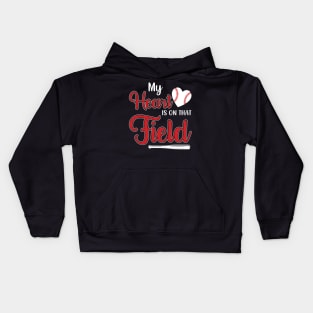 My Heart is on That Field Baseball Kids Hoodie